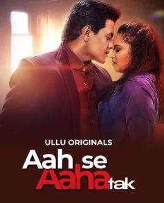 Aah Se Aaha Tak Part 1 2024 Ullu Web Series Download 480p 720p 1080p FilmyMeet