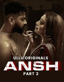 Ansh Part 2 FilmyMeet 2025 Ullu Web Series
