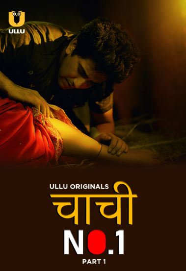 Chachi No1 Part 1 FilmyMeet 2023 Ullu Hindi Web Series Download 480p 720p 1080p FilmyMeet