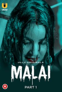 Malai Part 1 2023 Hindi Ullu Web Series Download 480p 720p 1080p FilmyMeet FilmyMeet FilmyMeet