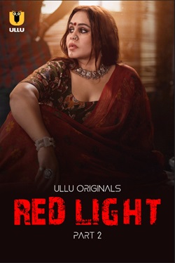 Red Light Part 2 Ullu Hindi Web Series Download 480p 720p 1080p FilmyMeet FilmyMeet FilmyMeet
