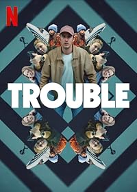 Trouble 2024 Hindi Dubbed English Tamil Telugu Movie Download 480p 720p 1080p FilmyMeet