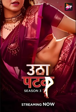 Utha Patak Season 3 2024 Web Series Download 480p 720p 1080p FilmyMeet Filmyzilla Filmywap