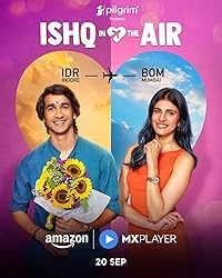 Ishq In The Air 2024 Hindi Web Series Download 480p 720p 1080p FilmyMeet
